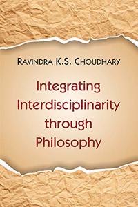 Integrating Interdisciplinarity through Philosophy