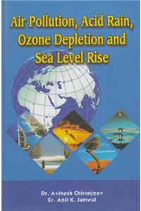 Air Pollution, Acid Rain, Ozone Depletion And Sea Level Rise