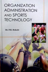Organization Administration and Sport Technology