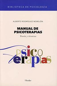 Manual de psicoterapias: Teoria y tecnicas