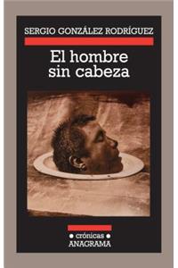 El Hombre Sin Cabeza