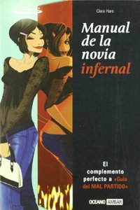 Manual De La Novia Infernal/ Manual of the Infernal Girlfriend (Muy Personal)