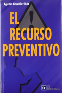 Recurso preventivo, el