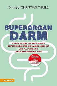 Thuile:Superorgan Darm