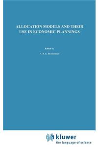 Allocation Models and Their Use in Economic Planning