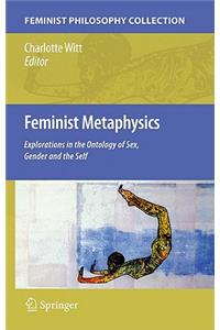 Feminist Metaphysics