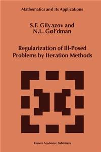 Regularization of Ill-Posed Problems by Iteration Methods