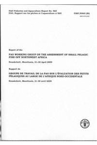 Report of the FAO Working Group on the Assessment of Small Pelagic Fish off Northwest Africa