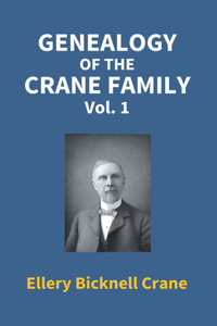 Genealogy of the Crane Family (1st Vol)