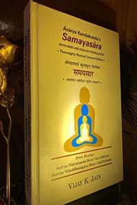 Acarya Kundakundaâ€™s Samayasara â€“ with Hindi and English Translation; (Thoroughly Revised Second Edition) à¤†à¤šà¤°à¤¯ à¤•à¤¨à¤¦à¤•à¤¨à¤¦ à¤µà¤°à¤šà¤¤ à¤¸à¤®à¤¯à¤¸à¤° (à¤†à¤¦à¤¯à¤ªà¤¤ à¤¸à¤¶à¤§à¤¤ à¤¦à¤µà¤¤à¤¯ à¤¸à¤¸à¤•à¤°à¤£)