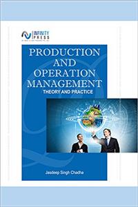 Production and Operation Management - Theory and Practice