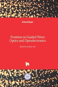 Frontiers in Guided Wave Optics and Optoelectronics