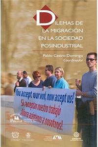 Dilemas de La Migracin En Sociedad Post-Industrial.
