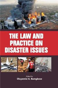 Law and Practice on Disaster Issues