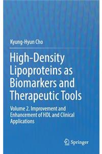 High-Density Lipoproteins as Biomarkers and Therapeutic Tools