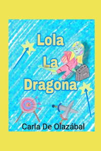 Lola la dragona