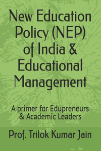 New Education Policy (NEP) of India & Educational Management