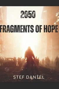 2050 - Fragments Of Hope