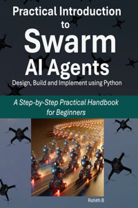 Practical Introduction to Swarm AI Agents