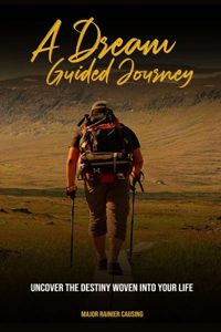A Dream Guided Journey