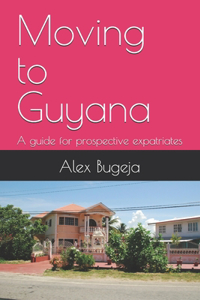 Moving to Guyana