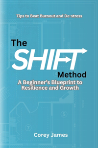 The SHIFT Method
