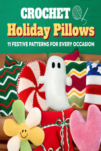 Crochet Holiday Pillows