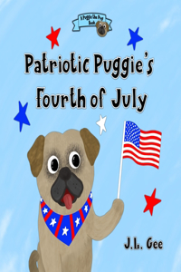 Patriotic Puggie's Fourth of July