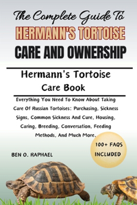 Complete Guide to Hermann's Tortoise Care and Ownership