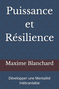Puissance et Résilience