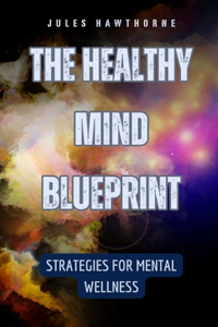 Healthy Mind Blueprint