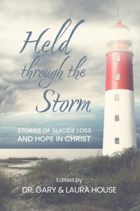 Held through the Storm
