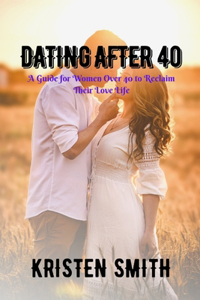 Dating After 40