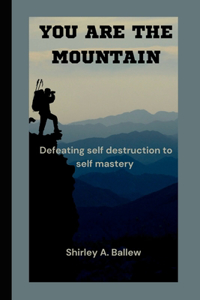 You Are the Mountain