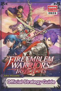 Fire Emblem Warriors Three Hopes