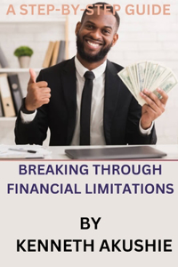 Breaking Through Financial Limitations