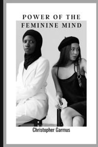 Power of the Feminine Mind