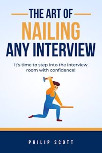 Art of Nailing Any Interview
