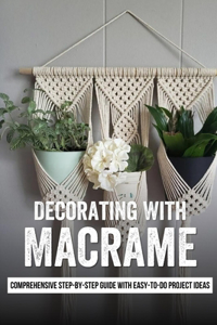 Decorating With Macrame