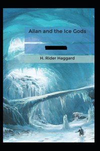 Allan and the Ice Gods Annotated