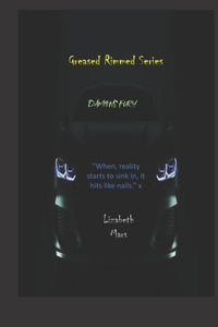 Greased Rimmed Series
