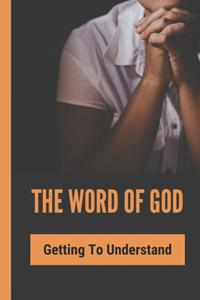 The Word Of God