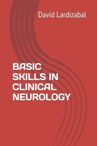 Basic Skills in Clinical Neurology