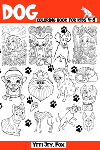 Dog coloring book for kids 4-8