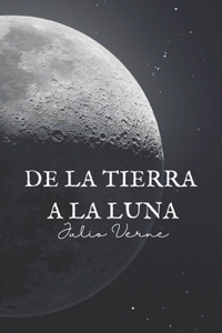 De la Tierra a la Luna