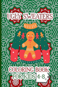 Ugly Sweaters Coloring Book For Kids 4-8