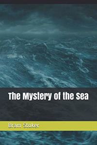 The Mystery of the Sea