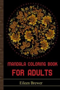 Mandala Coloring Book For Adults