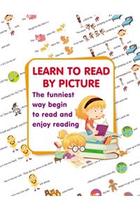 LEARN TO READ BY PICTURE. The funniest way begin to read and enjoy reading