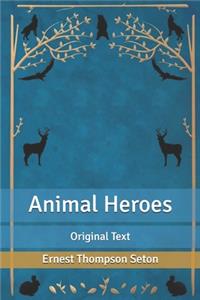 Animal Heroes